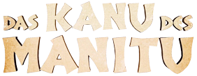 Das Kanu des Manitu