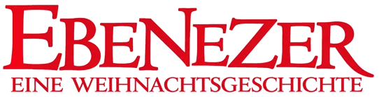 Ebenezer - Eine Weihnachtsgeschichte