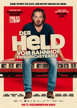 Der Held vom Bahnhof Friedrichstraße