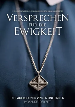 Versprechen für die Ewigkeit - Die Paderborner Vincentinerinnen im Wandel der Zeit
